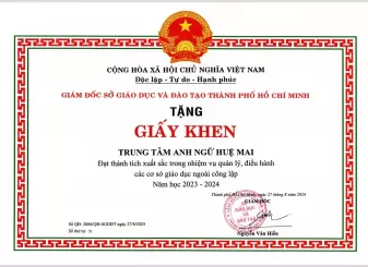 TRUNG TÂM ANH NGỮ HUỆ MAI NHẬN GIẤY KHEN THƯỞNG XUẤT SẮC TỪ SỞ GIÁO DỤC VÀ ĐÀO TẠO TP.HCM